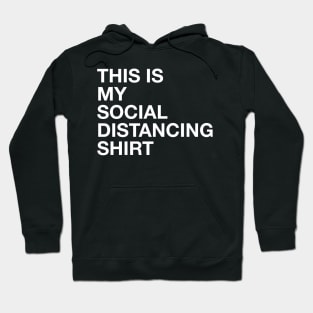 Social Distancing Shirt Hoodie